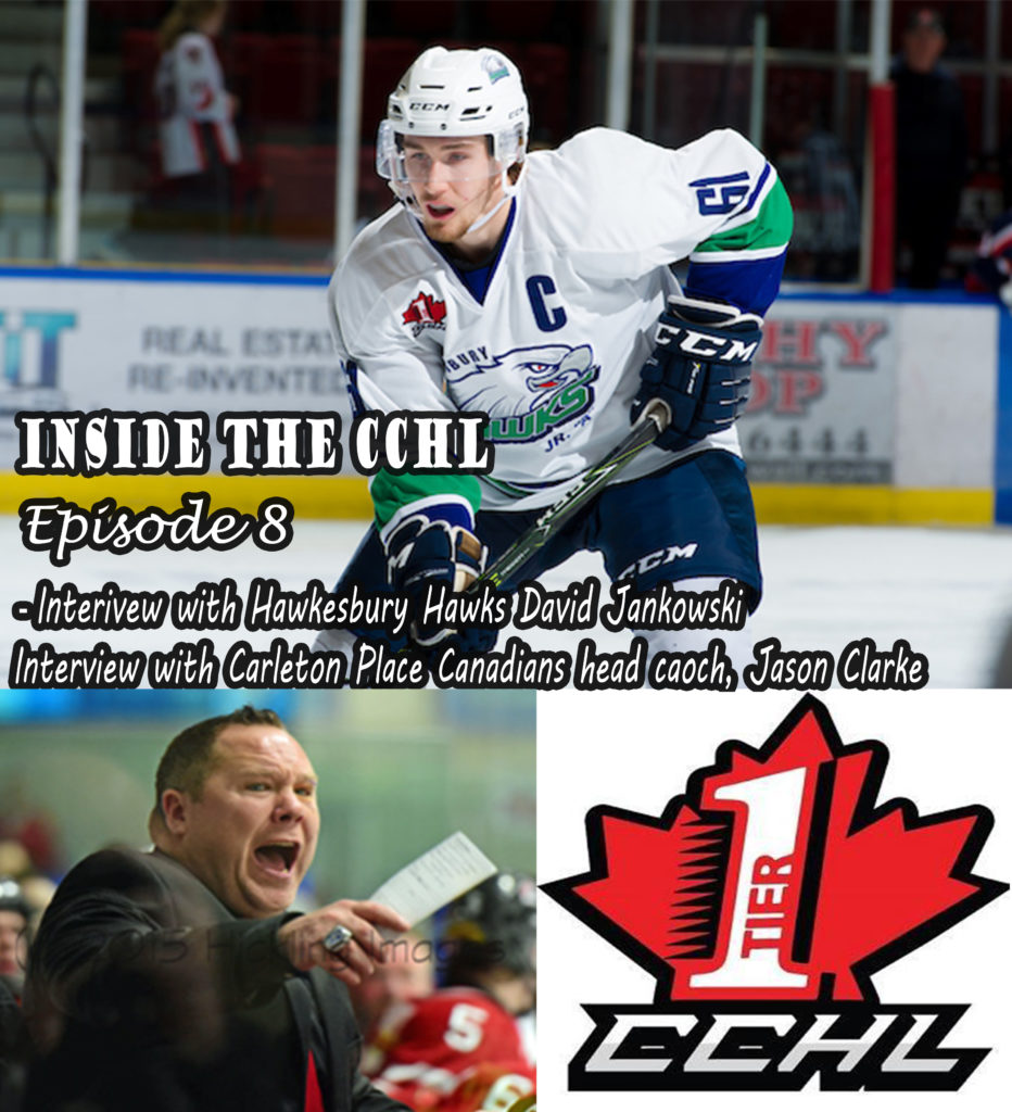 Inisde the CCHL – Episode 8, Guests: David Jankowski and Jason Clarke ...